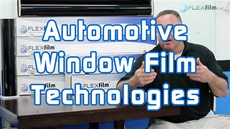 Automotive Window Film Technologies - YouTube