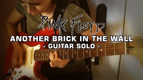 Another Brick in the Wall - Guitar Solo - YouTube