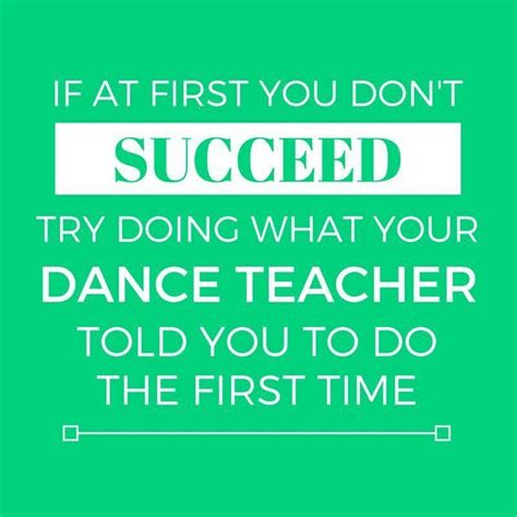 Funny Dance Teacher Quotes - ShortQuotes.cc