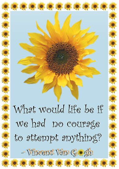 "Vincent van Gogh Sunflower Quote" Poster by simpsonvisuals | Redbubble