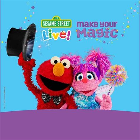 SESAME STREET LIVE! MAKE YOUR MAGIC | 313 Presents