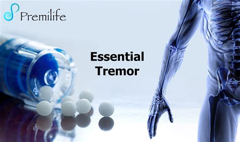 Essential Tremor | Premilife - Homeopathic Remedies