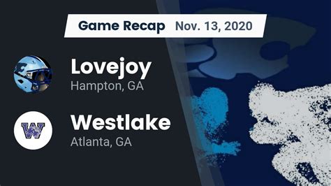 Lovejoy HS Football Video "Recap: Lovejoy vs. Westlake 2020" | MaxPreps