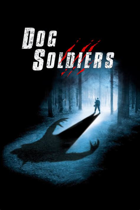 Dog Soldiers (2002) — The Movie Database (TMDB)