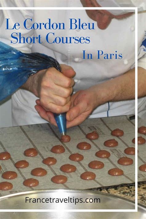 10 Cordon Bleu Short Courses You Should Try In Paris - France Travel Tips