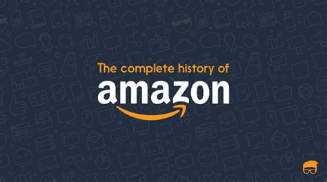 Top 5 history of amazon in 2023 - Kiến Thức Cho Người lao Động Việt Nam