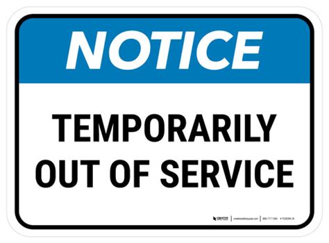 Notice: Temporarily Out Of Service Rectangular - Floor Sign