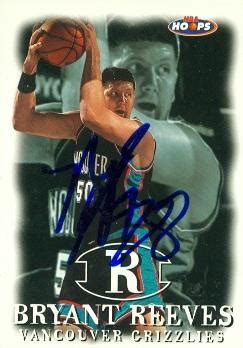 Bryant Reeves autographed Basketball Card (Vancouver Grizzlies) 1998 ...