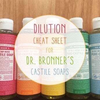 Dr. Bronner's Castille Soap Dilution Cheat Sheet Deep Cleaning Tips ...