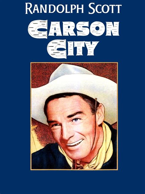 Carson City (1952) - Rotten Tomatoes