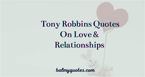 17 Tony Robbins Quotes On Love & Relationships I Balmy Quotes