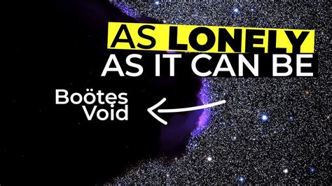 Boötes Void One Of The Largest Voids In The Universe - YouTube