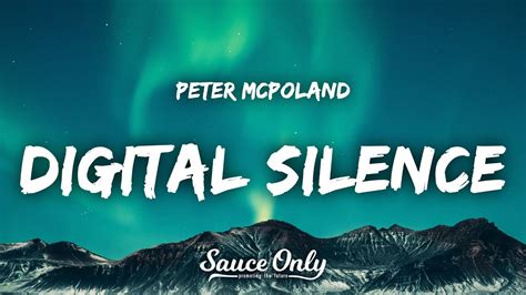 Peter McPoland - Digital Silence (Lyrics) Chords - Chordify