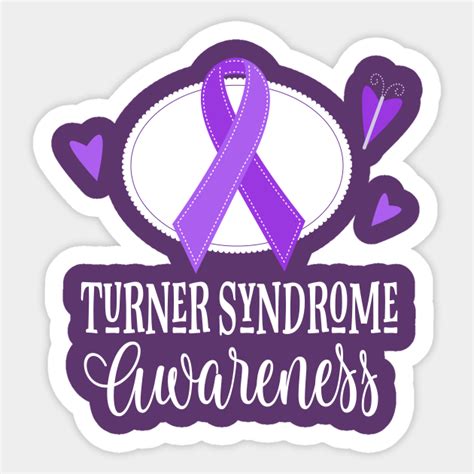 Turner Syndrome Awareness - Turner Syndrome - Sticker | TeePublic