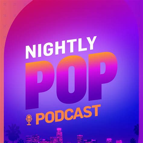 Nightly Pop Podcast - E! Online