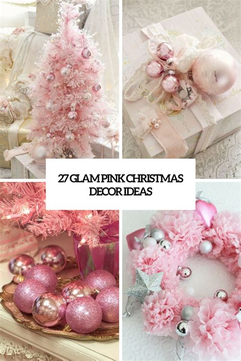 27 Glam Pink Christmas Décor Ideas - Shelterness