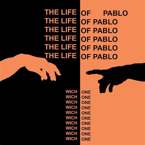 the life of pablo