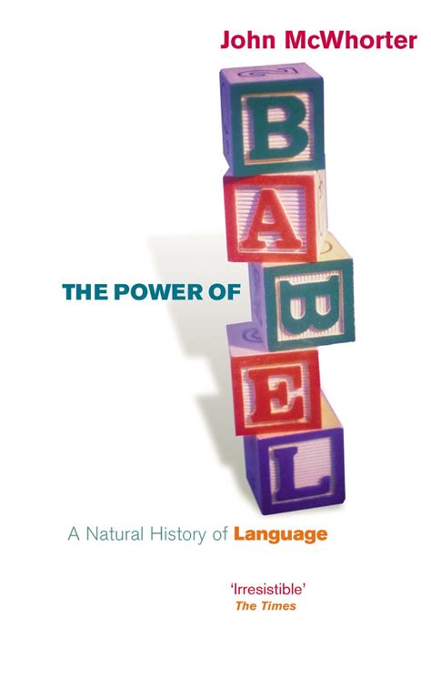 The Power Of Babel by John McWhorter - Penguin Books Australia