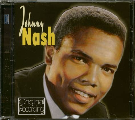 Johnny Nash CD: Johnny Nash - Original Recording (CD) - Bear Family Records