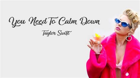 Taylor Swift - You Need To Calm Down (Lyrics) - YouTube