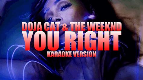 You Right - Doja Cat & The Weeknd (Instrumental Karaoke) [KARAOK&J ...