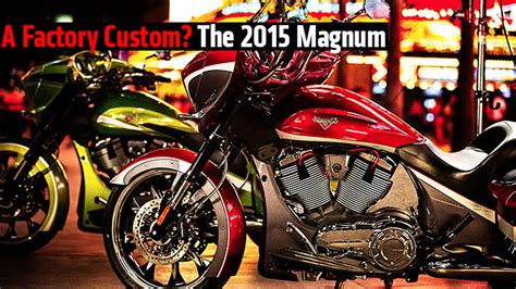 A Factory Custom? The 2015 Victory Magnum