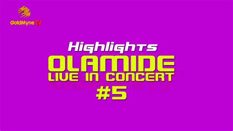 OLAMIDE LIVE IN CONCERT #5 - YouTube