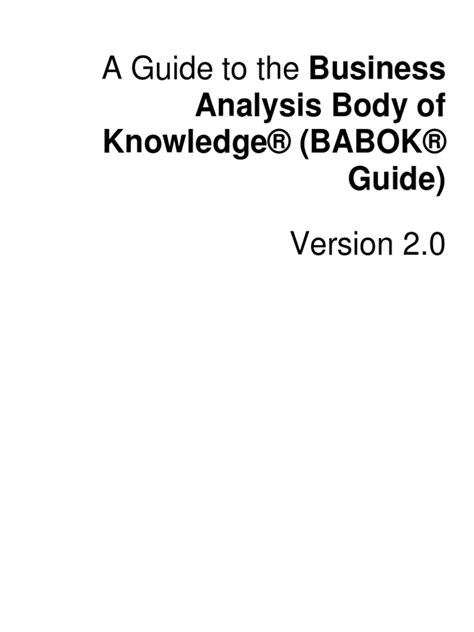 Analysis Body of Knowledge® (BABOK® Guide) : A Guide To The Business ...