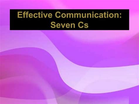7cs of communication in the field of socity and communication skills developement.ppt