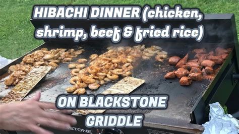 FULL HIBACHI DINNER (CHICKEN, SHRIMP, BEEF & FRIED RICE) ON BLACKSTONE ...