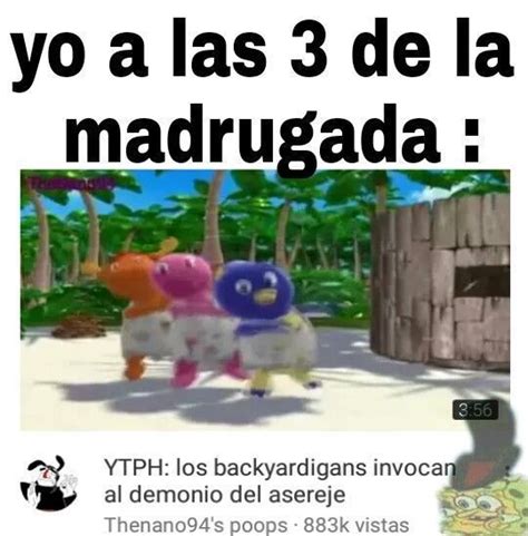 Vendidas y memes de los Backyardigans | Memes, Humor de la vida, Imagenes de humor