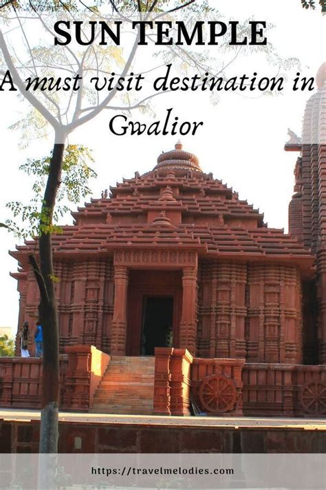 Sun temple Gwalior is a must visit in the state of Madhya Pradesh. | Sun temple in India ...