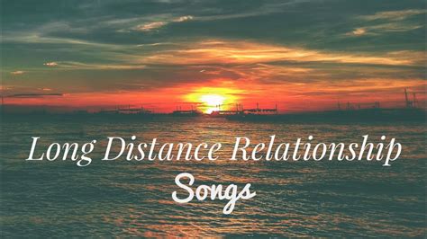 Lovearoundme - 10 Powerful Songs About Long Distance Relationship for ...