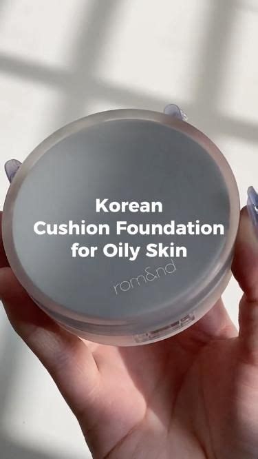 korean cushion foundation for oily skin in 2023 | Foundation for oily skin, Oily skin, Cushion ...