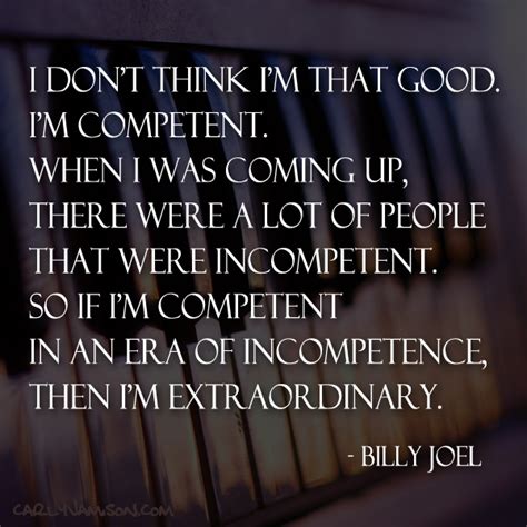 Billy Joel Quotes. QuotesGram