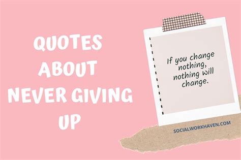 quotes-about-never-giving-up | Social Work Haven