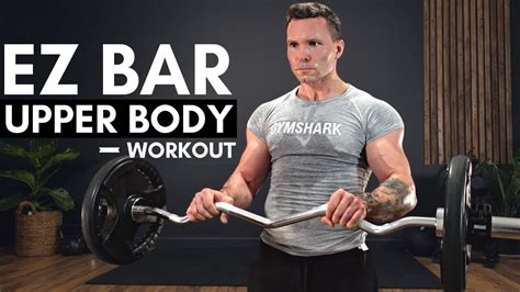 UPPER BODY EZ-CURL BAR WORKOUT at HOME (30 Min) - YouTube