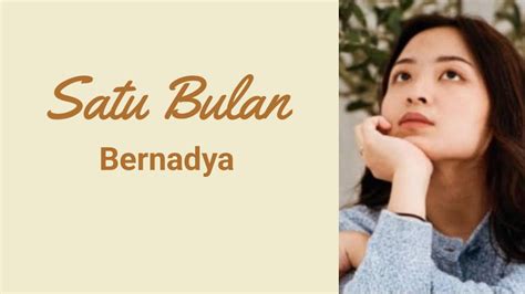 Satu Bulan - Bernadya | Lirik - YouTube