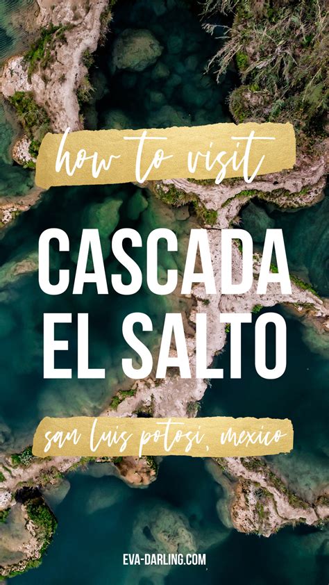 How to Visit Cascada El Salto in San Luis Potosi, Mexico - Eva Darling