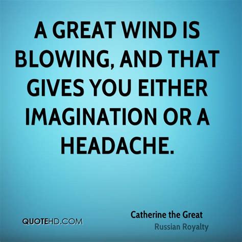 Catherine The Great Of Russia Quotes. QuotesGram