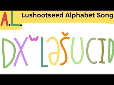 Lushootseed Alphabet Song - YouTube