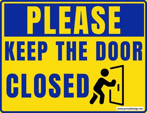 Please Keep The Door Closed Sign | FREE Download | Close the door sign ...