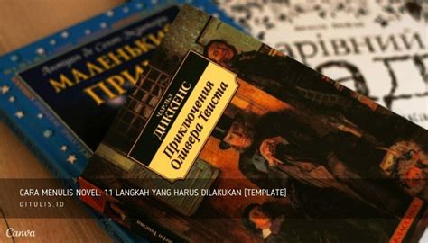 Cara Menulis Novel Dengan 11 Langkah Yang Harus Dilakukan + TEMPLATE | Ditulis.ID