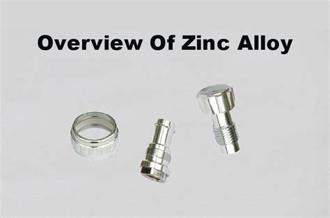 Everything You Need To Know About Zinc Alloy | Overview Of Zinc Alloy For Die Casting