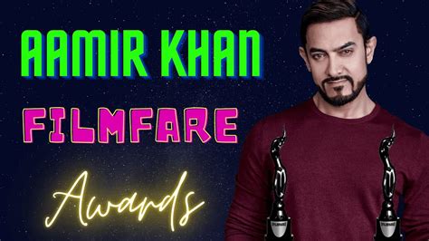 Aamir Khan - Filmfare Awards Won & Nominations Received - YouTube