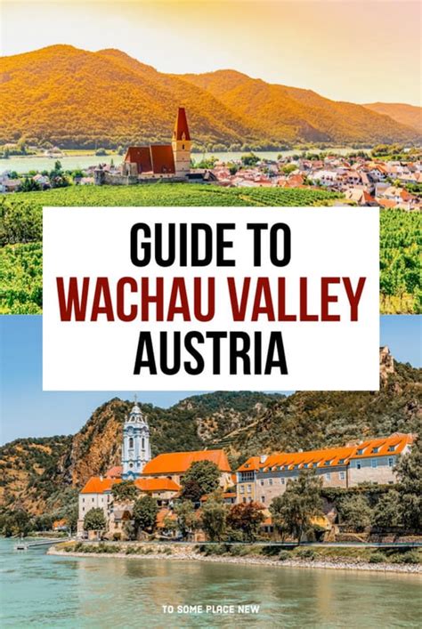 Vienna to Wachau Valley Day Trip Itinerary: Wachau Austria - tosomeplacenew