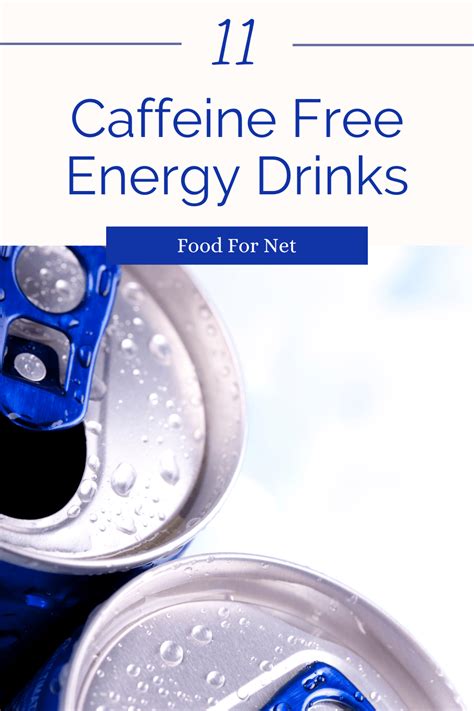 11 Energy Drinks Without Caffeine That Can Still Energize You | Food For Net