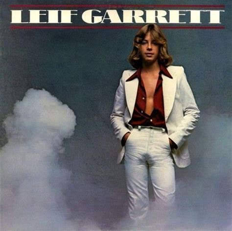 I think I had every Leif Garrett Poster ever printed and some..... | Leif garrett, Album covers ...