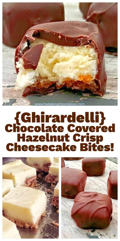 {Ghirardelli} Dark Chocolate Covered Hazelnut Crisp Cheesecake Bites! - The Baking ChocolaTess