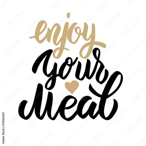 Enjoy your meal. Hand drawn lettering phrase isolated on white background. Stock Vector | Adobe ...